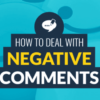 How to deal with negative comments from your audience on your social media?