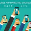 8 stalwart marketing ideas for your app